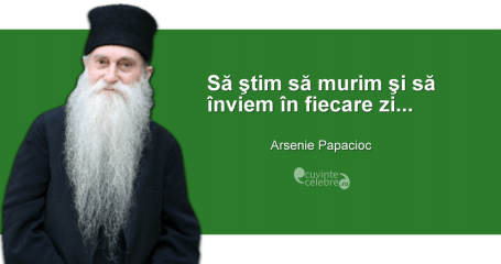 Citat-Arsenie-Papacioc